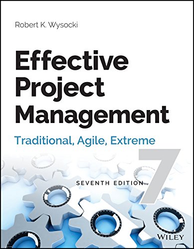 9788126552207: Effective Project Management: Traditional, Agile, Extreme by Wysocki, Robert K. (2014) Paperback