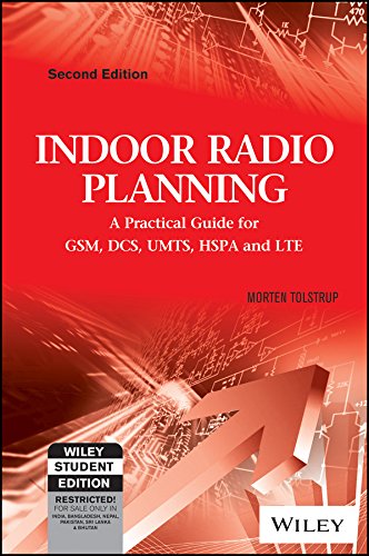 9788126552245: Indoor Radio Planning : A Practical Guide For Gsm, Dcs, Umts, Hspa And Lte, 2Nd Edition