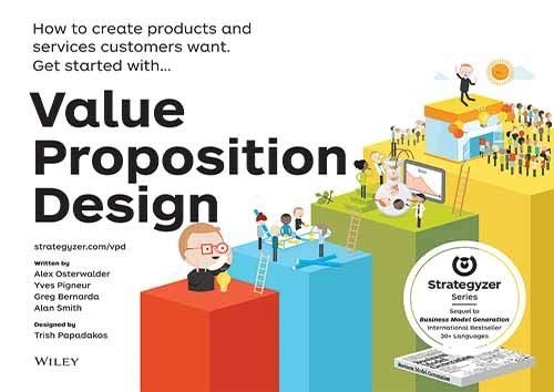 Stock image for Value Proposition Design: How to Create Products and Services Customers Want for sale by HPB-Red