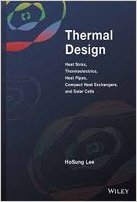 9788126553976: Thermal Design: Heat Sinks, Thermoelectrics, Heat Pipes, Compact Heat Exchangers And Solar Cells