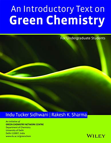 Stock image for An Introductory Text on Green Chemistry : For Undergraduate Students for sale by Books Puddle