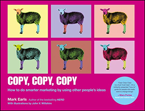 9788126555680: Copy, Copy, Copy: How to Do Smarter Marketing by Using Other People's Ideas