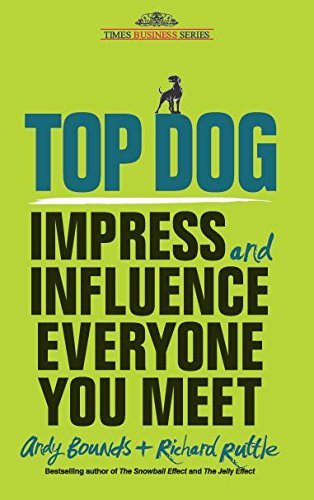 9788126556304: Top Dog: Impress and Influence Everyone
