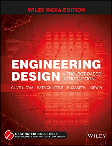 Imagen de archivo de Engineering Design: A Project Based Introduction a la venta por Books Unplugged