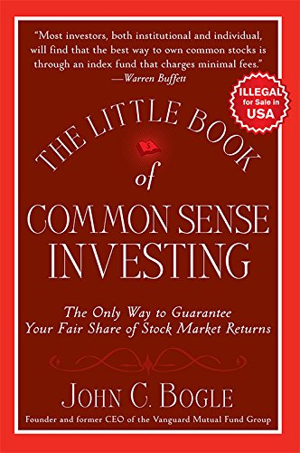 Imagen de archivo de The Little Book of Common Sense Investing: The Only Way to Guarantee Your Fair Share of Stock a la venta por SecondSale