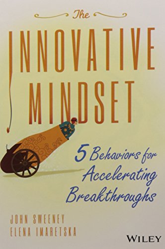 9788126559572: The Innovative Mindset: 5 Behaviors for Accelerating Breakthroughs