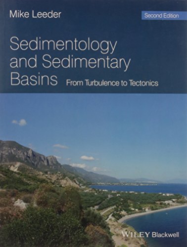 9788126560165: Sedimentology And Sedimentary Basins From Turbulence To Tectonics 2 Ed