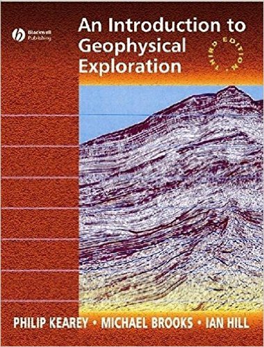 Stock image for Introduction To Geophysical Exploration, 3Rd Edn for sale by Books in my Basket