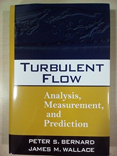 9788126561667: Turbulent Flow Analysis Measurement, And Prediction