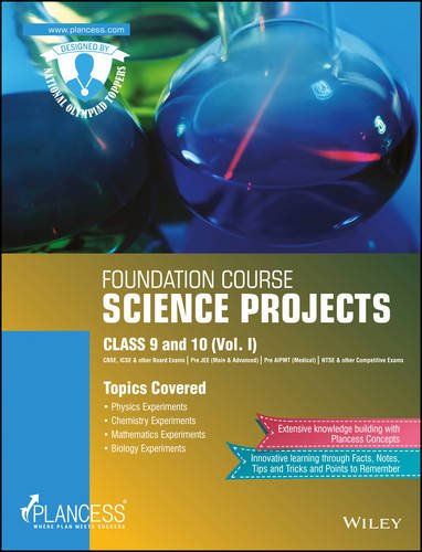 Imagen de archivo de Plancess Foundation Course Science Projects for Class 9 & 10, Vol I a la venta por Books Puddle