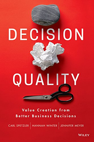 Stock image for Decision Quality: Value Creation from Better Business Decisions for sale by Bcherbazaar