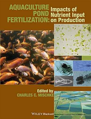 Beispielbild fr Aquaculture Pond Fertilization: Impacts of Nutrient Input on Production zum Verkauf von Books in my Basket