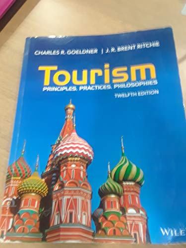 Stock image for Tourism: Principles, Practices, Philosophies for sale by Goodwill Southern California