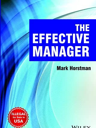 9788126564262: The Effective Manager [Paperback] Horstman,Mark