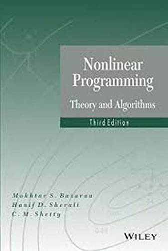 Imagen de archivo de Nonlinear Programming : Theory And Algorithms 3Edition a la venta por Books in my Basket