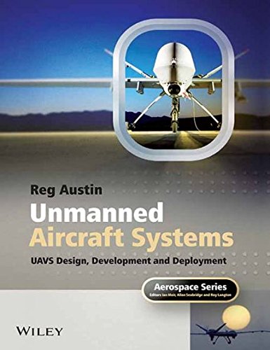 9788126568482: Unmanned Aircraft Systems: Uavs Design, Development And Deployment