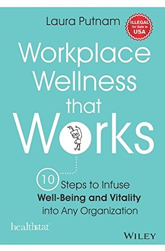 Imagen de archivo de Workplace Wellness that Works a la venta por dsmbooks