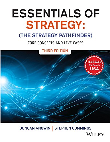 9788126573370: Essentials Of Strategy : Core Concepts And Live Cases, 3Ed [Paperback] [Jan 01, 2018] Duncan Angwin, Stephen Cummings