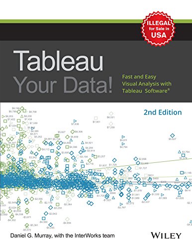 9788126573448: Tableau Your Data : Fast And Easy Visual Analysis With Tableau Software, 2Nd Edition
