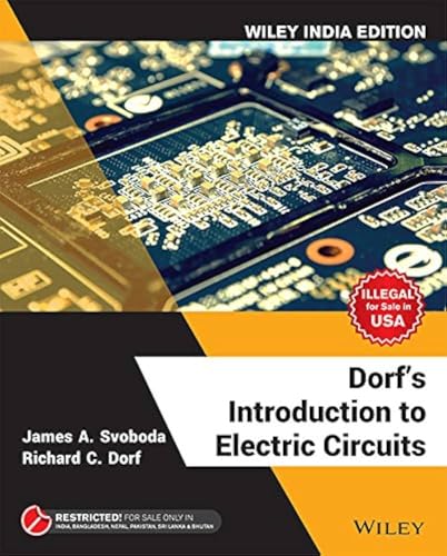9788126573493: Dorf's Introduction To Electric Circuits [Paperback] [Jan 01, 2018] Richard C. Dorf, Et All