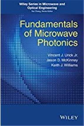 Stock image for Fundamentals of Microwave Photonics for sale by Books in my Basket