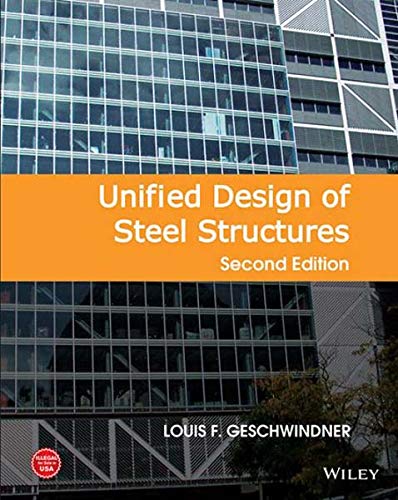 Stock image for Unified Design of Steel Structures, 2Nd Edition for sale by Books in my Basket