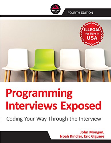 Beispielbild fr Programming Interviews Exposed: Coding Your Way Through the Interview [Paperback] John Mongan And Noah Kindler zum Verkauf von ThriftBooks-Dallas