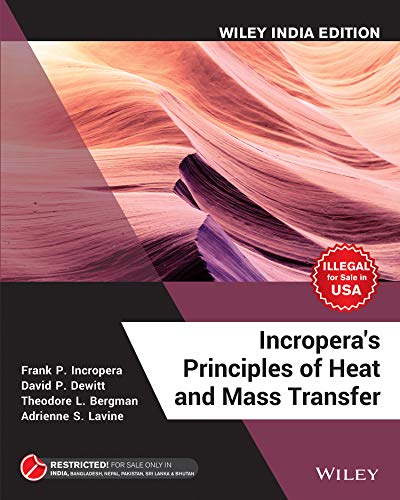 Beispielbild fr Incroperas Principles of Heat And Mass Transfer zum Verkauf von Books in my Basket