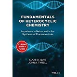 Stock image for Fundamentals Of Heterocyclic Chemistry Importance In Nature And In The Synthesis Of Pharmaceuticals (Pb 2019) for sale by Kanic Books