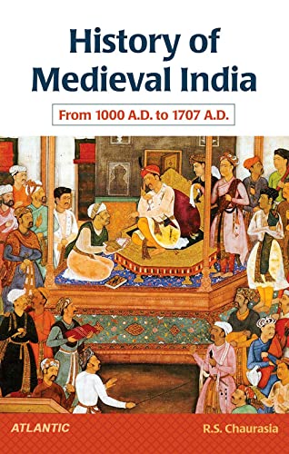 Beispielbild fr History of Medieval India [Jan 01, 2002] R.S. Chaurasia [Gebundene Ausgabe] zum Verkauf von biblioMundo
