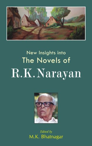 New Insights Into The Novels Of R.K. Narayan