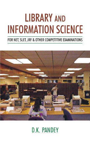 9788126901814: LIBRARY AND INFORMATION SCIENCE: For Net, SLET, JRF & OTHER COMPETITIVE EXAMINATIONS [Hardcover] [Jan 01, 2004] D K Pandey