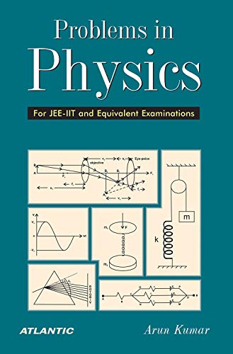 9788126902460: Problems in Physics [Hardcover] [Jan 01, 2003] Arun Kumar