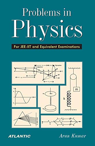 9788126902477: Problems In Physics : For JEE-IIT And Equivalent Examinations ( Vol. 3 ) [Paperback] [Jan 01, 2003] Arun Kumar