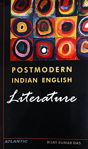 9788126902590: Postmodern Indian English Literature [Paperback] [Jan 01, 2009] Bijay Kumar Das