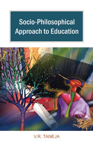 9788126902736: Socio-philosophical Approach to Education [Paperback] [Jan 01, 2005] V.R. Taneja