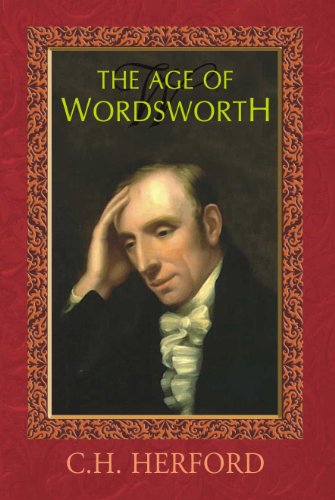 Age of Wordsworth (9788126902927) by C.H. Herford, Foreword By Mohit K. Ray