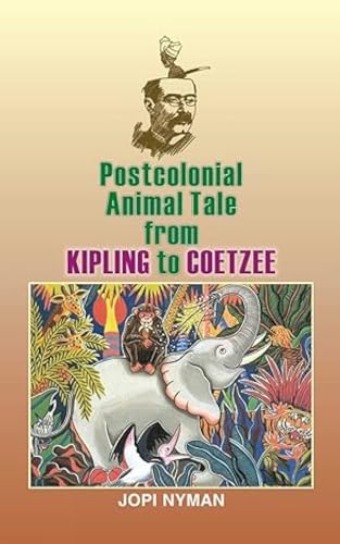 9788126902989: Postcolonial Animal Tale from Kipling to Coetzee