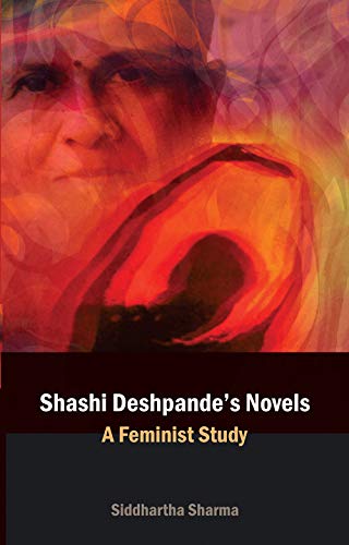 Stock image for Shashi Despande's Novels: Feminist Study for sale by WorldofBooks