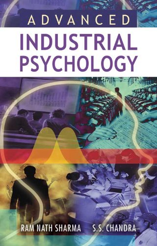 9788126903863: Advanced Industrial Psychology [Paperback] [Jan 01, 2004] Ramnath Sharma [Paperback] [Jan 01, 2017] Ramnath Sharma
