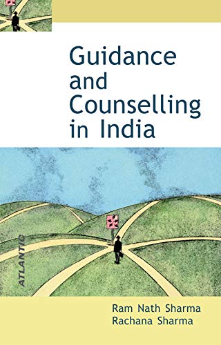 9788126903962: Guidance and Counselling in India [Paperback] [Jan 01, 2013] Ram Nath Sharma [Paperback] [Jan 01, 2017] Ram Nath Sharma