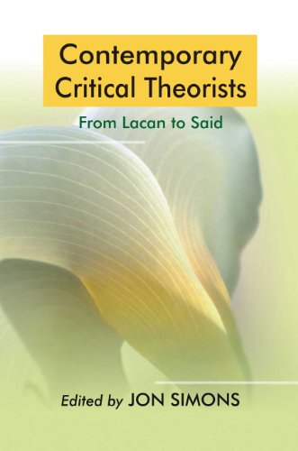 9788126904662: Contemporary Critical Theorists: from Lacan to Said