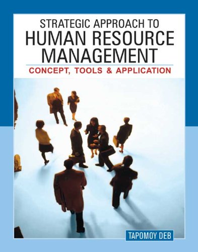 Stock image for Strategic Approach To Human Resource Management Concept, Tools And Application for sale by Books in my Basket