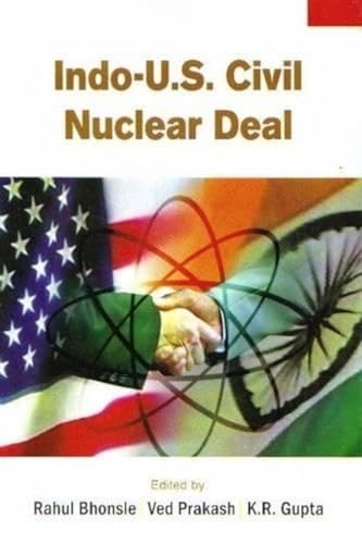 Imagen de archivo de Indo-U.S. Civil Nuclear Deal a la venta por Books Puddle