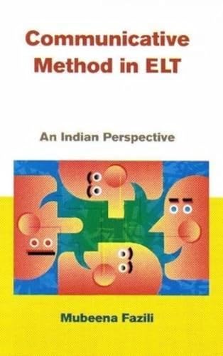 9788126907311: Communicative Method in ELT an Indian Perspective
