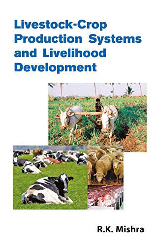 Stock image for Livestock-Crop Production Systems and Livelihood Development for sale by Books Puddle