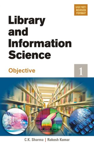 9788126908905: Library & Information Science Objective [Paperback] [Jan 01, 2007] C.K. Sharma [Paperback] [Jan 01, 2017] C.K. Sharma