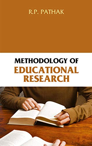 9788126909230: Methodology Of Educational Research [Hardcover] [Jan 01, 2008] R P Pathak