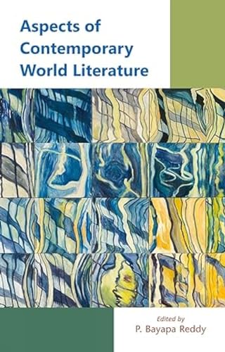 Aspects of Contemporary World Literature (9788126909759) by P. Bayapa Reddy