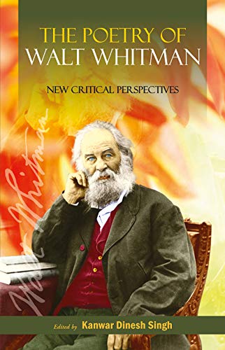 9788126910298: The Poetry of Walt Whitman New Critical Perspectives